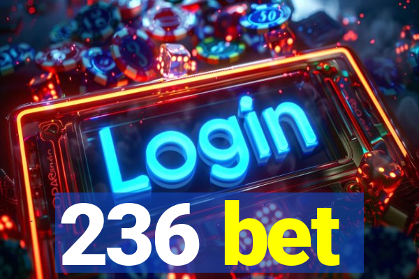 236 bet